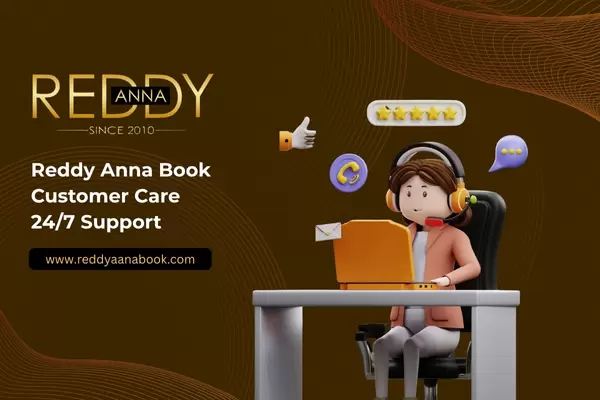 Reddy Anna Book Customer Care - 24_7 Support